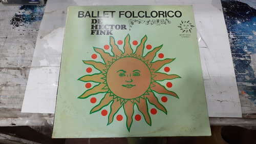 Lp Ballet Folklórico De Héctor Fink En Acetato,long Play