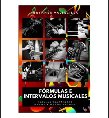 comprar Libro: Fórmulas E Intervalos Musicales: Escalas Diatónicas Y