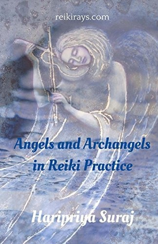 Book : Angels And Archangels In Reiki Practice A Practical.