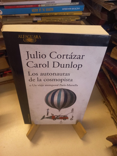 Los Autonautas De La Cosmopista Julio Cortázar