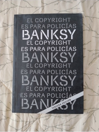 Banksy - Copyright Es Para Policías