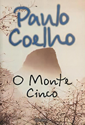 O Monte Cinco, De Paulo Coelho. Editora Planeta Em Português
