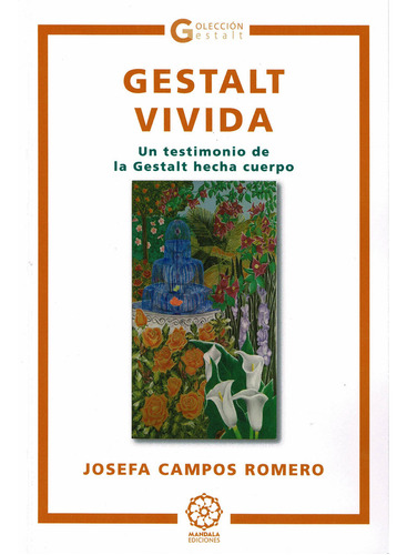 Libro Gestalt Vivida - Campos Romero, Josefa