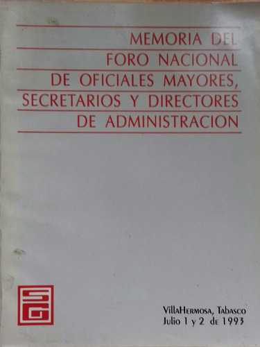 Libro Memoria Foro Nacional Oficiales Mayores Tabasco 1993