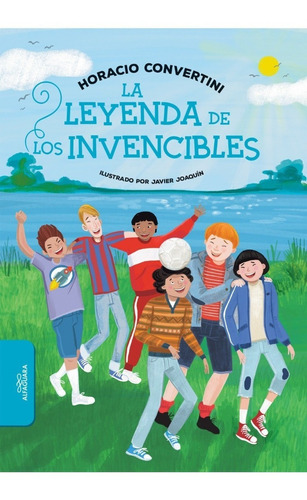 Leyenda De Los Invencibles - Convertini - Alfaguara - Libro