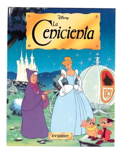 La Cenicienta, De Disney Estudios, Walt. Serie N/a, Vol. Volumen Unico. Editorial Everest, Tapa Blanda, Edición 1 En Español, 1998