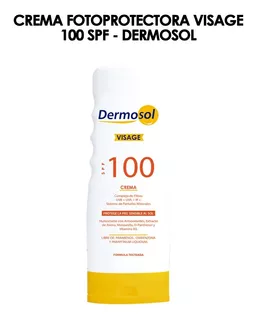 Crema Fotoprotectora Visage 100 Spf - Dermosol