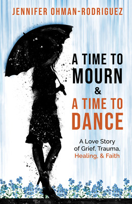 Libro A Time To Mourn And A Time To Dance: A Love Story O...