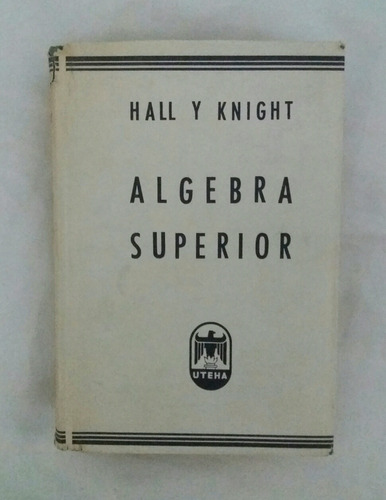 Algebra Superior Hall Knight Original Oferta