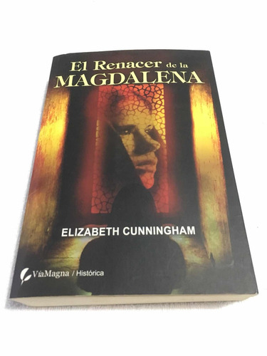 Libro El Renacer De La Magdalena Con Envío Gratis!!