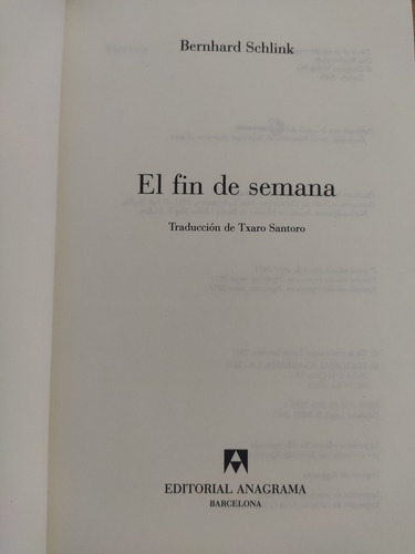 Fin De Semana, El, De Schlink, Bernhard. Editorial Anagrama (Usado)