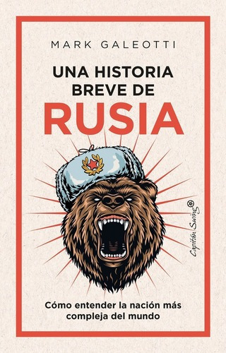 Una Breve Historia De Rusia, De Mark Galeotti. Editorial Capitan Swing, Tapa Blanda En Español, 2022