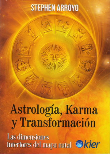 Astrologia , Karma Y Transformacion..* - Stephen Arroyo