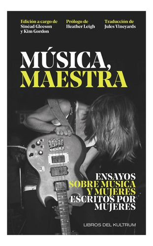 Musica Maestra: No Aplica, De Gleeson, Sinead. Editorial Libros Del Kultrum, Tapa Blanda En Español