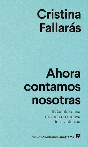 Libro Ahora Contamos Nosotras De Cristina Fallaras