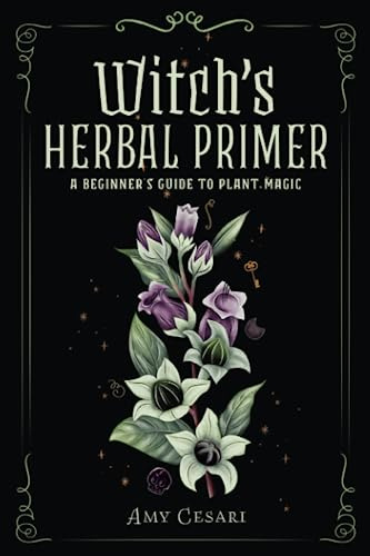 Book : Witchs Herbal Primer A Beginners Guide To Plant Magi