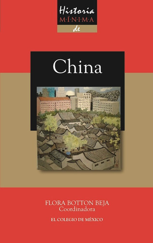 Historia Mínima De China