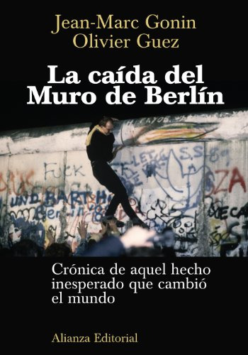 Libro La Caída Del Muro De Berlín De  Gonin Jean Marc Guez O