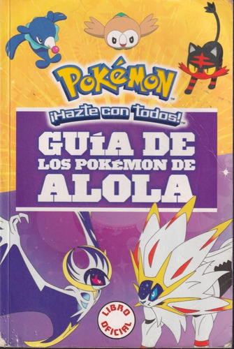 Guia De Los Pokemon Alola 