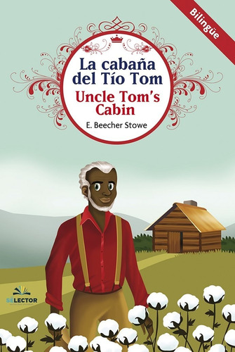 La Cabaña Del Tío Tom / Uncle Tom's Cabin