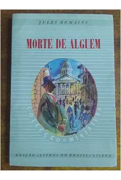 Livro Morte De Alguém - Jules Romains