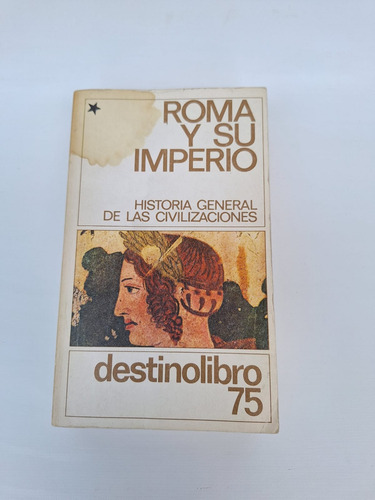 Antiguo Libro  Roma Y Su Imperio  Destinolibro 75 1980 Le03