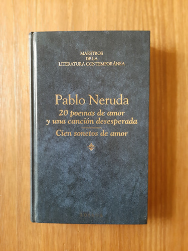 Pablo Neruda. 20 Poemas De Amor Y Una Canción Desesperada +1