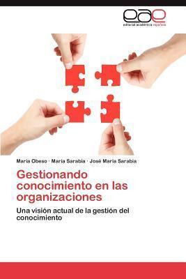 Libro Gestionando Conocimiento En Las Organizaciones - Ma...