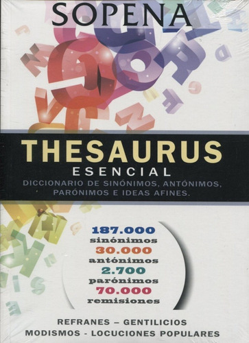 Thesaurus Esencial. Diccionario De Sinonimos