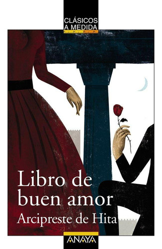 Libro: Libro De Buen Amor. Arcipreste De Hita, Juan Ruiz. An
