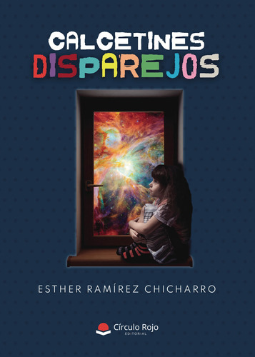 Calcetines Disparejos, De Ramírez Chicharro  Esther.. Grupo Editorial Círculo Rojo Sl, Tapa Blanda En Español