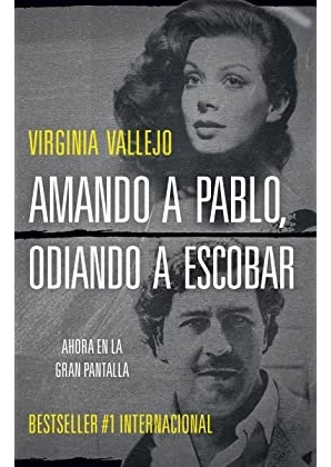 Loving Pablo, Hating Escobar - Virginia Vallejo - Canon Gate