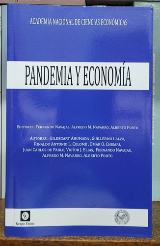 Pandemia Y Economía - Academia Nacional De Ciencias Economic