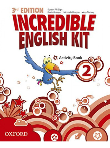 Libro Incredible English Kit 2: Activity Book 3rd Edition