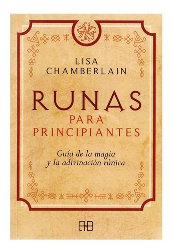 Libro Runas Para Principiantes - Lisa Chamberlain