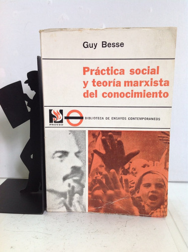 Práctica Social Y Teoría Marxista Del Comportami...guy Besse