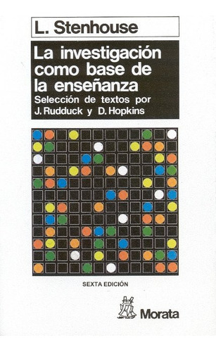 Investigación Como Base De La Enseñanza (libro Original)