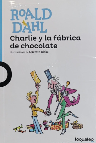 Roald Dahl Charlie Y La Fabrica De Chocolate