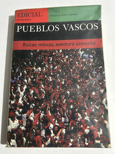 Libro Pueblos Vascos - Raíces Míticas Aventura Universal