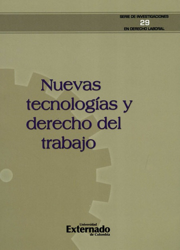 Nuevas Tecnologias Y Derecho Del Trabajo