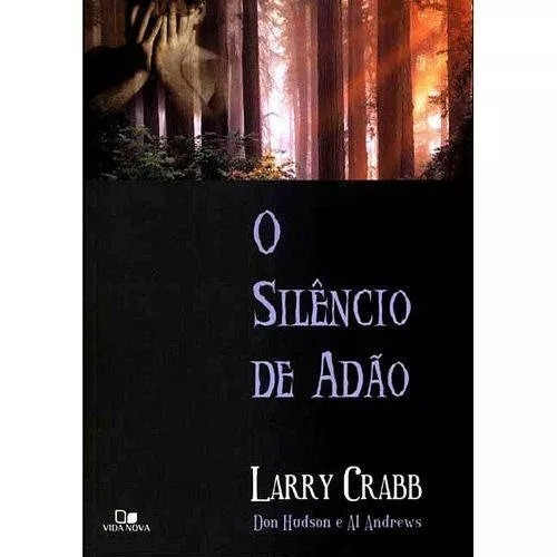 Livro O Silêncio De Adão Larry Crabb