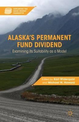 Libro Alaska's Permanent Fund Dividend - Karl Widerquist