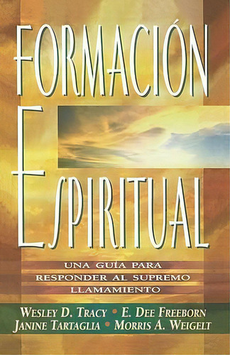 Formacion Espiritual, De Wesley D Tracy. Editorial Casa Nazarena De Publicaciones, Tapa Blanda En Español
