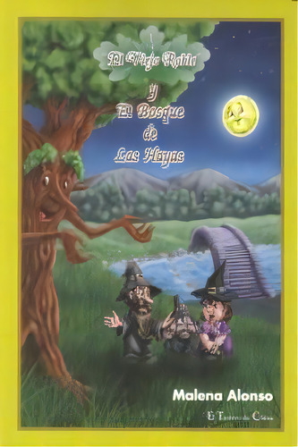 Viejo Roble Y El Bosque De Las Hayas, De Alonso,malena. Editorial Katelani 2000, S.l. En Español