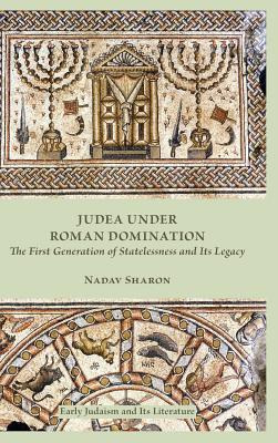 Libro Judea Under Roman Domination: The First Generation ...