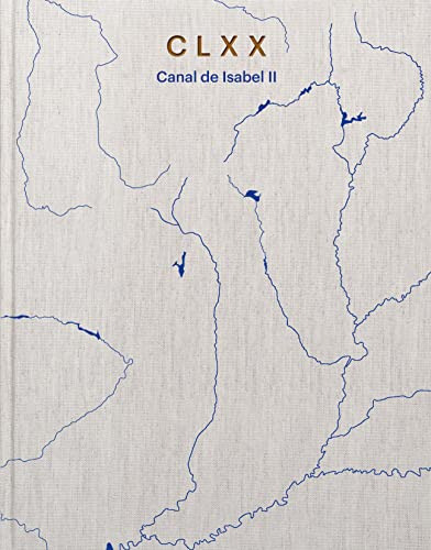 Libro Canal De Isabel Ii: Clxx De Varios Autores