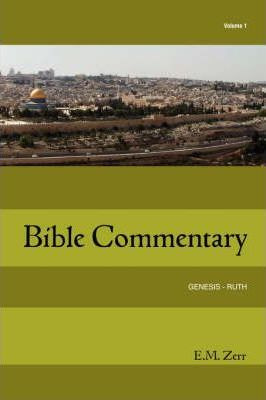 Libro Zerr Bible Commentary Vol. 1 Genesis - Ruth - E M Z...