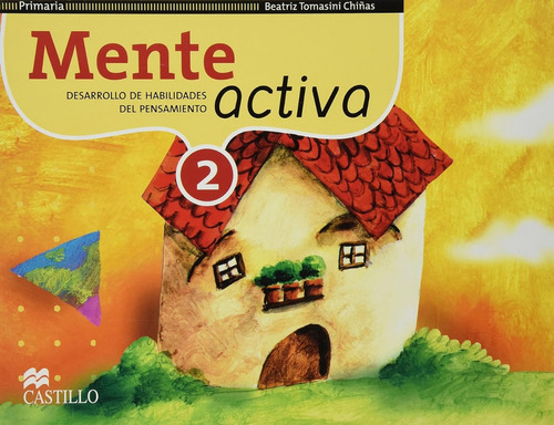 Mente Activa 2do. Prim. -desarrollo De Habilidades Del Pens