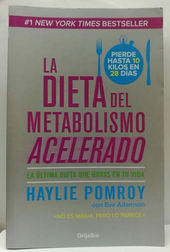 La Dieta Del Metabolismo Acelerado Libro 10/10rústic