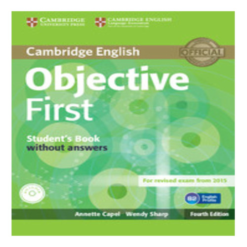 Objective First -    Student`s With Cd-rom 4th Edition Kel E